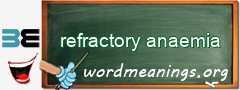 WordMeaning blackboard for refractory anaemia